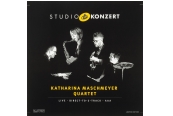 Schallplatte Katharina Maschmeyer Quartet - Studio Konzert (Neuklang) im Test, Bild 1